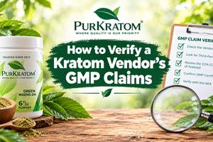 How to Verify a Kratom Vendor’s GMP Claims