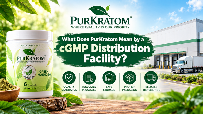 What Is a cGMP Distribution Facility? PurKratom Guide