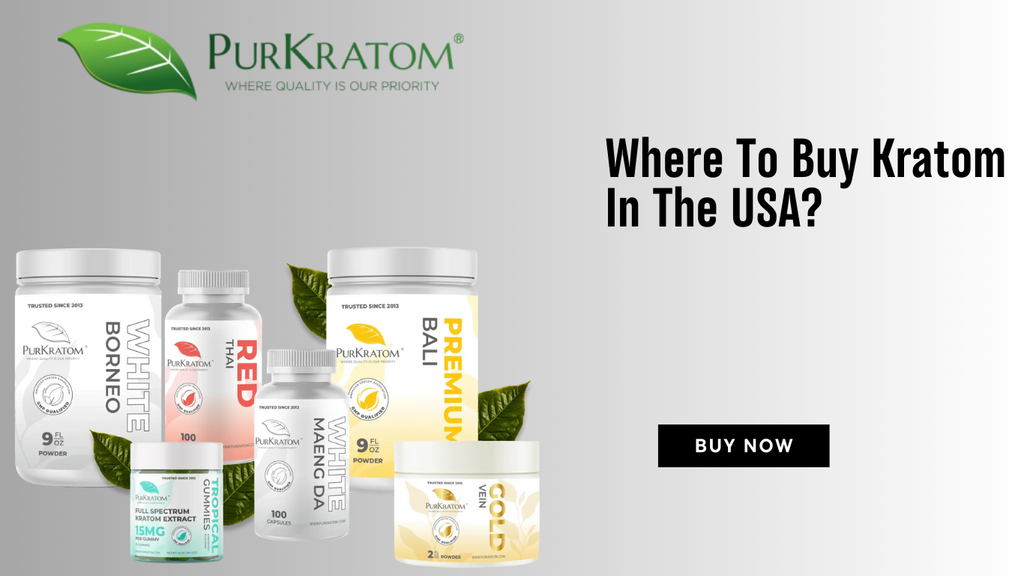 Where To Buy Kratom In The USA?